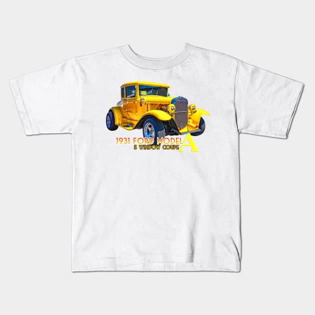 1931 Ford Model A 5 Window Coupe Kids T-Shirt by Gestalt Imagery